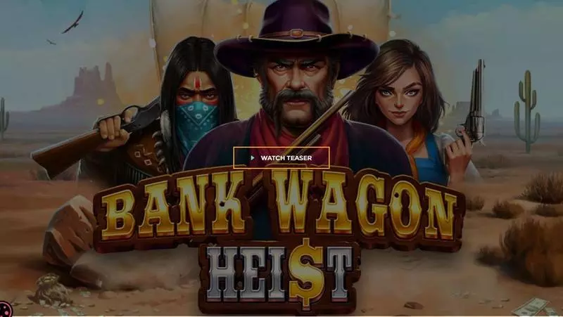 Introduction Screen - Bank Wagon Heist Tom Horn Gaming Slots Game