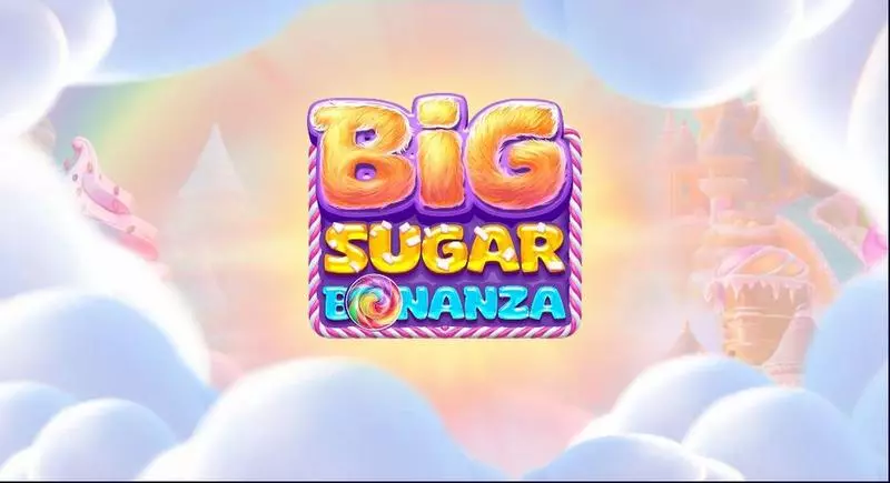 Introduction Screen - Big Sugar Bonanza StakeLogic Slots Game