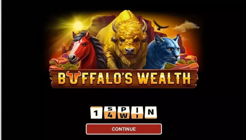 Introduction Screen - BUFFALO’S WEALTH 1Spin4Win Slots Game