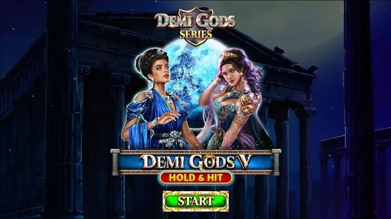 Introduction Screen - Demi Gods V – Hold and Hit Spinomenal Slots Game