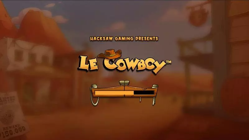 Introduction Screen - Le Cowboy Hacksaw Gaming Slots Game