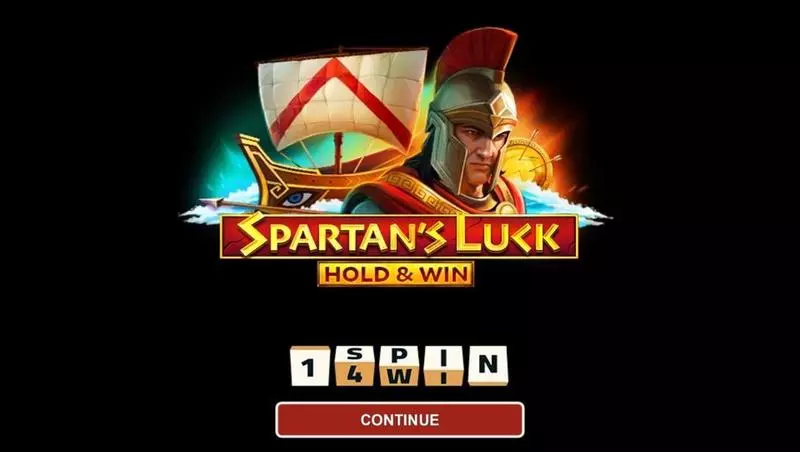 Introduction Screen - Spartans Luck Hold And Win 1Spin4Win Slots Game